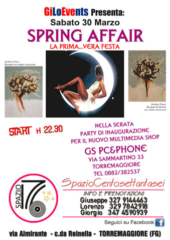 Spring Affair il 30 marzo 2013 al 176 di Torremaggiore
