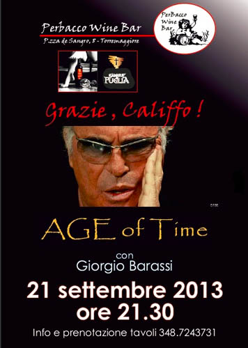 Grazie Califfo! il 21 settembre 2013 a Torremaggiore con gli Age of Time