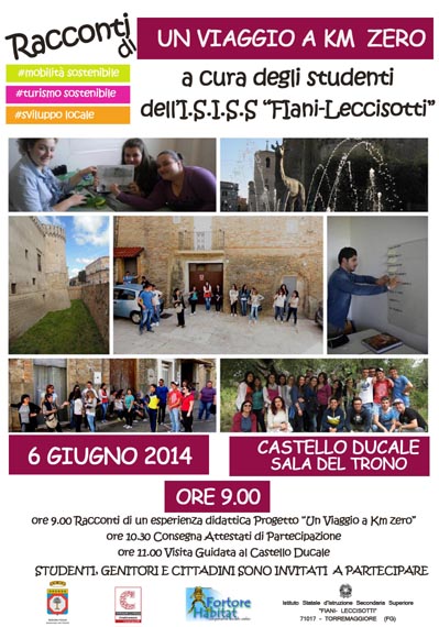 Racconti di un viaggio a Km Zero il 6 giugno 2014 a Torremaggiore al Castello Ducale De Sangro
