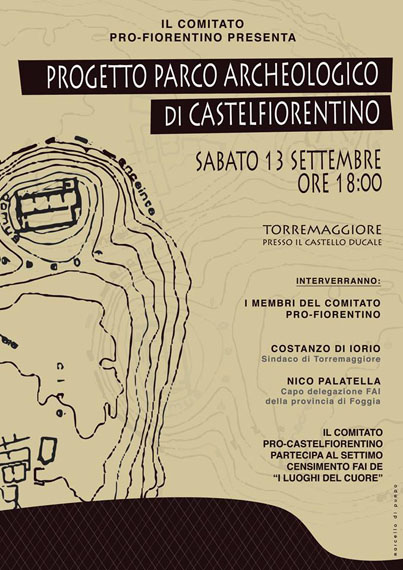 Progetto Parco Archeologico di CastelFiorentino, se ne parla il 13 settembre 2014 a Torremaggiore