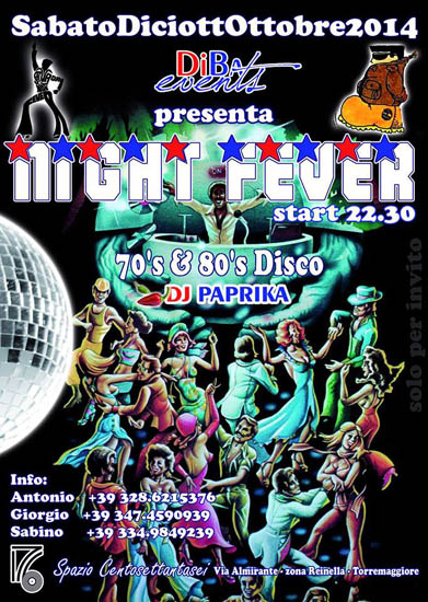 Night Fever il 18 ottobre 2014 a Torremaggiore allo Spazio 176