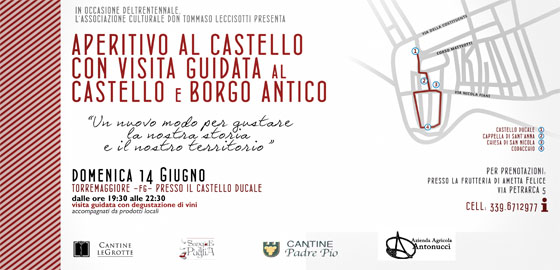 Aperitivo al Castello Ducale di Torremaggiore con visita guidata al Borgo Antico il 14 giugno 2015