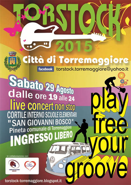 Ufficiale: Torstock 2015 si svolgerà il 29 agosto a Torremaggiore dalle 19 alle 24 live concert non stop