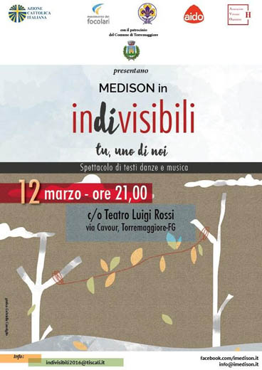 Indivisibili, tu uno di noi, al Teatro Luigi Rossi di Torremaggiore il 12 marzo 2016