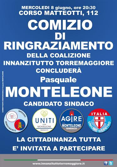Comizio di ringraziamento di Lino Monteleone l’8 giugno 2016 in Corso Matteotti