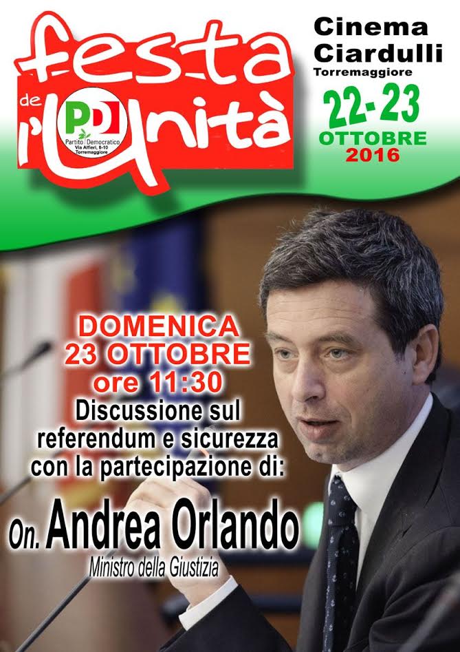Il 23 ottobre 2016 il Ministro della Giustizia Andrea Orlando interviene su referendum e sicurezza a Torremaggiore
