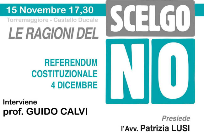 Referendum costituzionale del 4 dicembre 2016: le ragioni del NO; se ne parla a Torremaggiore il 15 novembre