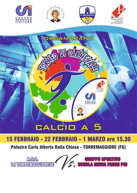 Torneo di Carnevale, calcio a cinque a Torremaggiore a febbraio e a marzo 2019