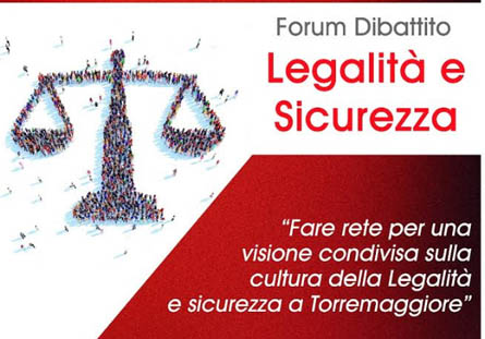 Forum dibattito Legalità e sicurezza il 28 marzo 2019 a Torremaggiore con l’on. Michele Bordo del PD