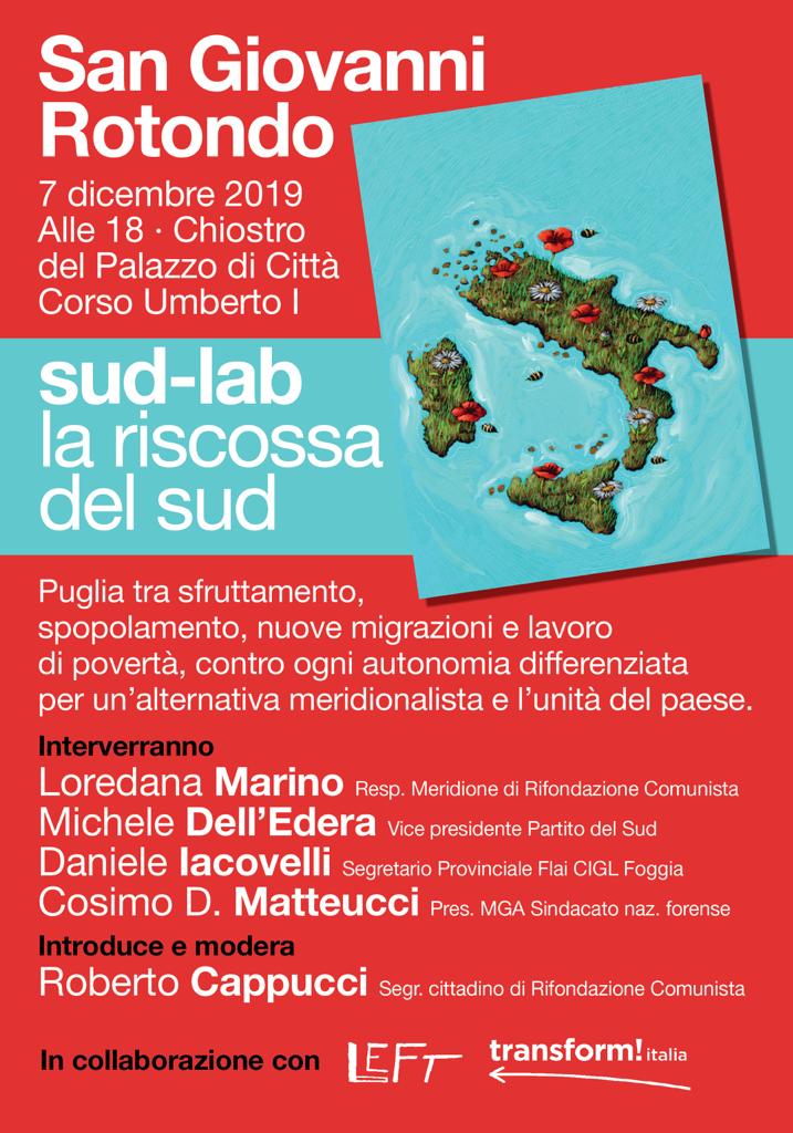 SUD LAB: la riscossa del Sud, se ne parla il 7 dicembre 2019 a San Giovanni Rotondo. Interverrà anche il Vice Presidente nazionale del Partito del Sud, il torremaggiorese Michele Dell’Edera