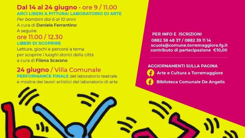 Anteprima Torrestate dal 14 al 24 giugno 2021 con il laboratorio teatrale e con il laboratorio di arte