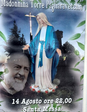 Santa Messa in onore di Maria Ss.ma dell’Assunta il 14 agosto 2021 alle ore 22 presso la Cappella della Madonnina della Torre di Pagliaravecchia a Torremaggiore