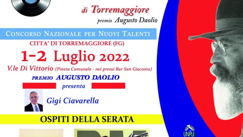 XVIII Festival di Torremaggiore Premio Augusto Daolio in data 1 e 2 luglio 2022 presso la Pineta Comunale
