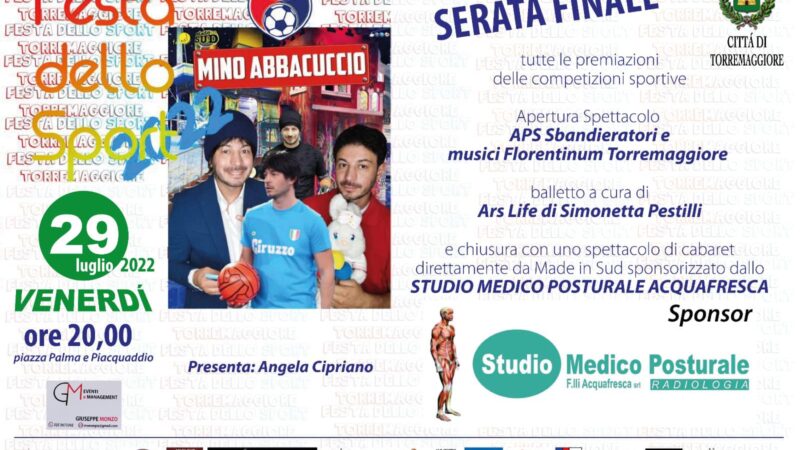 Festa dello Sport ultima serata a Torremaggiore il 29 luglio 2022 dalle ore 20