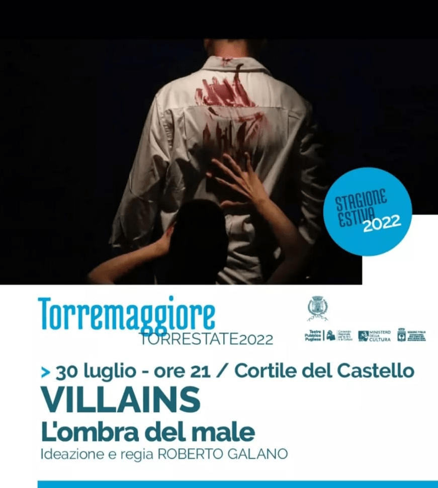 Villains, l’ombra del male andrà in scena sabato 30 luglio 2022 al Castello Ducale di Torremaggiore a partire dalle ore 21