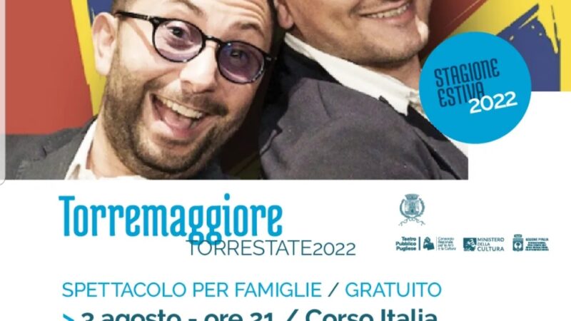 In scena Pronti, pagliacci e via presso Corso Italia il 3 agosto 2022 a partire dalle ore 21 a Torremaggiore