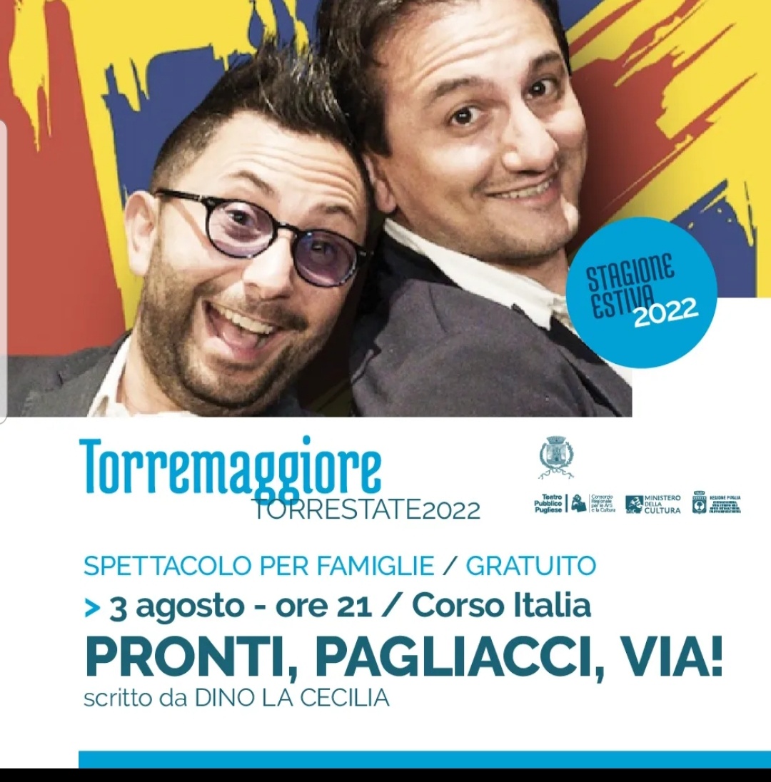 In scena Pronti, pagliacci e via presso Corso Italia il 3 agosto 2022 a partire dalle ore 21 a Torremaggiore