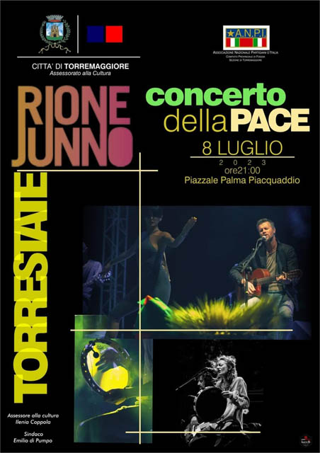 Concerto della Pace con i Rione Junno l’8 luglio 2023 a partire dalle ore 21 al Piazzale Palma Piacquaddio