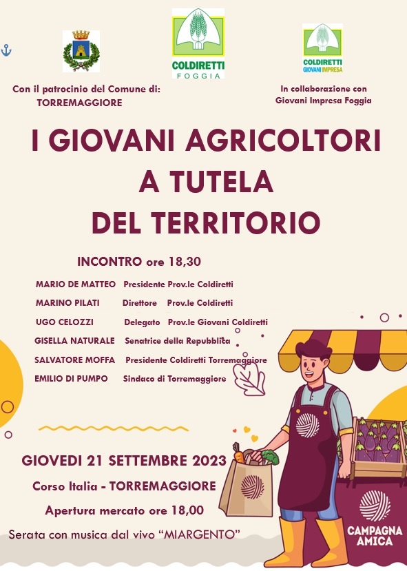 Convegno di Coldiretti il 21 settembre 2023 a Torremaggiore su Corso Italia a partire dalle ore 18.30 : i giovani agricoltori a tutela del territorio