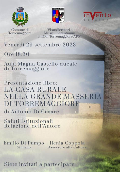 La casa rurale nella grande Masseria di Torremaggiore, se ne parla il 29 settembre 2023 alle 18.30 nell’Aula Magna di Castello Ducale De Sangro