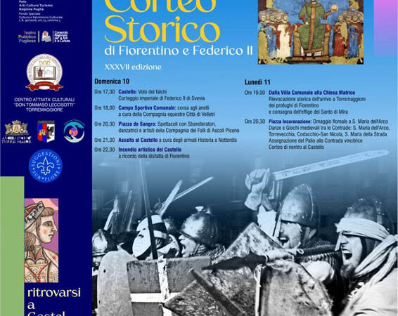 XXXVII EDIZIONE DEL CORTEO STORICO DI FIORENTINO E FEDERICO II in data 10 e 11 settembre 2023