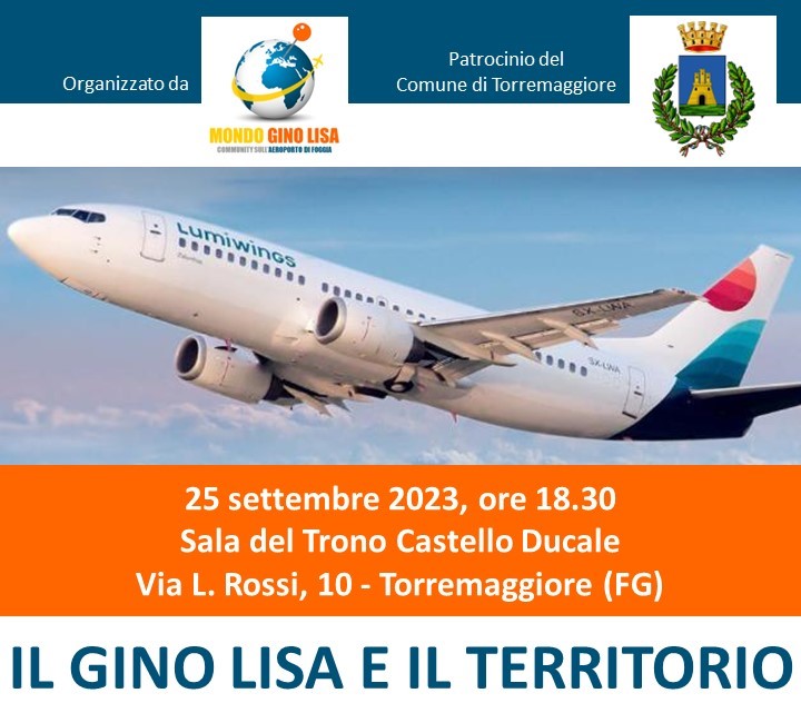 L’Aeroporto del Gargano Gino Lisa e il territorio: convegno a Torremaggiore il 25 settembre 2023 al Castello Ducale De Sangro a partire dalle ore 18.30