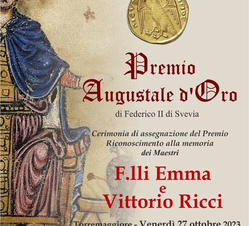 Il Premio Augustale d’Oro di Federico II sarà assegnato alla memoria dei Maestri F.lli Emma e Vittorio Ricci il 27 ottobre 2023 al Castello Ducale De Sangro di Torremaggiore