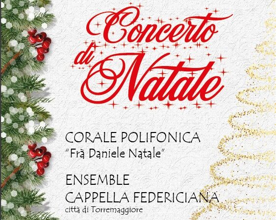23 dicembre 2023: Concerto di Natale a partire dalle 19.30 presso la Chiesa dello Spirito Santo di Torremaggiore