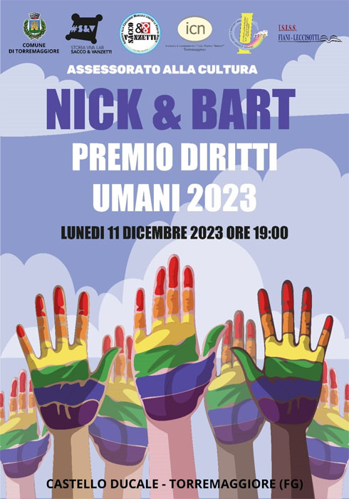 Torremaggiore: Premio Nick & Bart Premio Diritti Umani 2023 l’11 dicembre 2023 al Castello Ducale De Sangro a partire dalle ore 19