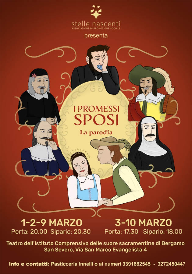 La parodia dei Promessi Sposi realizzata dall’APS Stelle Nascenti andrà in scena 1,2,3,9 e 10 marzo 2024 presso il Teatro delle Suore Sacramentine di San Severo