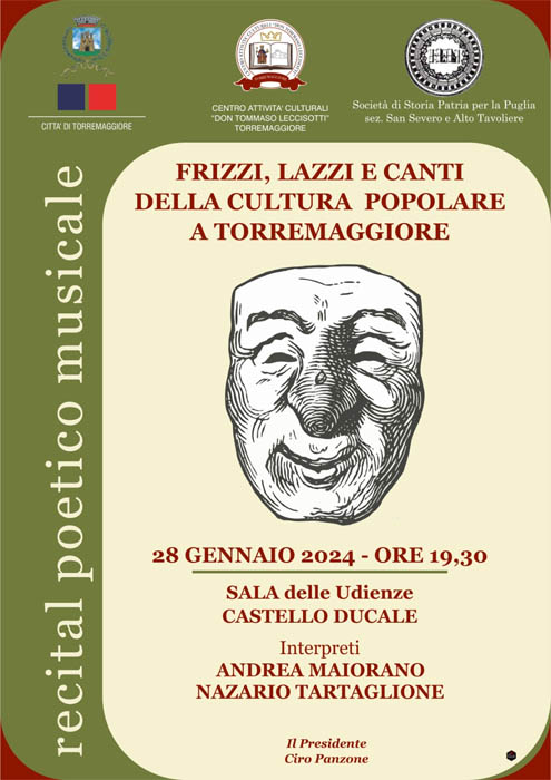 Il recital Frizzi,lazzi e canti della cultura popolare a Torremaggiore si terrà il 28 gennaio 2024 a partire dalle ore 19.30 al Castello Ducale De Sangro