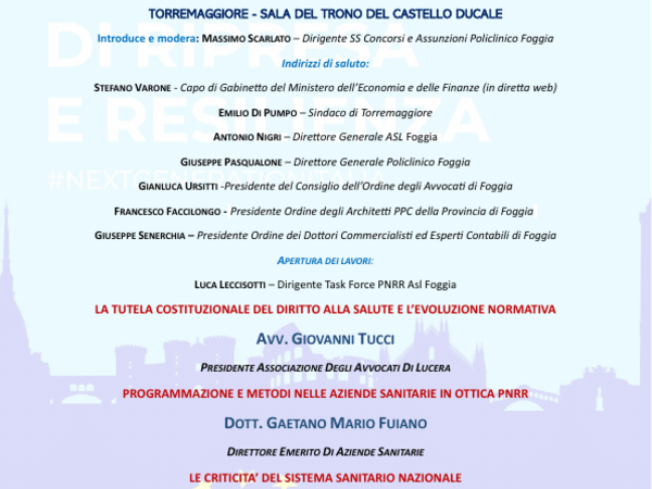 CONVEGNO IL PNRR E LA SANITA’ PIU’ PROSSIMA AI CITTADINI : SICURA, EQUA E SOSTENIBILE, SE NE PARLA AL CASTELLO DUCALE DE SANGRO DI TORREMAGGIORE IL 23 FEBBRAIO 2024 A PARTIRE DALLE ORE 15.30