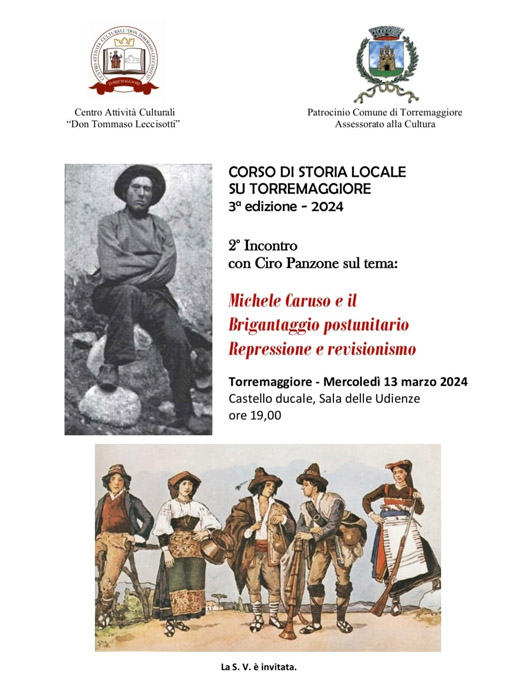 IL 13 MARZO 2024 AL CASTELLO DUCALE DE SANGRO APPUNTAMENTO CON IL CORSO DI STORIA LOCALE CON CIRO PANZONE SU MICHELE CARUSO E IL BRIGANTAGGIO POSTUNITARIO