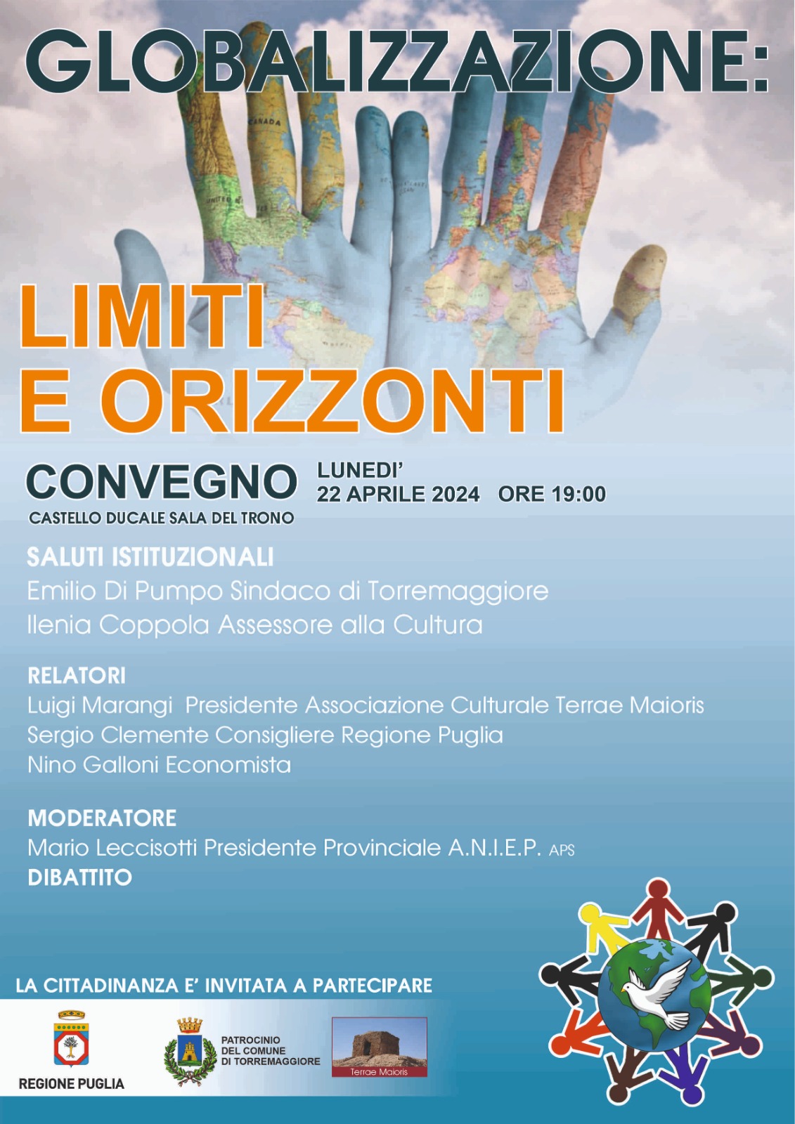 Globalizzazione: limiti ed orizzonti, se ne parla nella Sala del Trono del Castello Ducale De Sangro di Torremaggiore il 22 aprile 2024 a partire dalle ore 19 con l’intervento dell’economista Nino Galloni