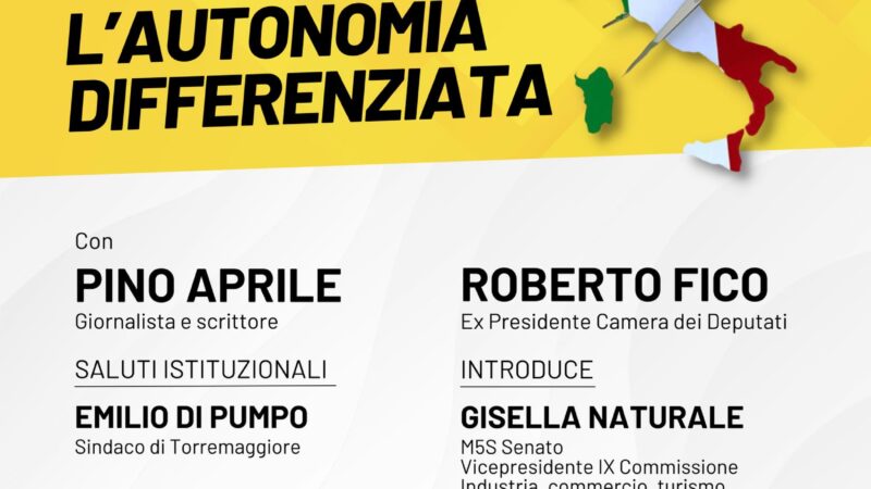 Compatti contro l’autonomia differenziata: convegno al Castello Ducale di Torremaggiore il 14 aprile 2024 a partire dalle ore 17.30 con Pino Aprile e l’ex Presidente della Camera Roberto Fico