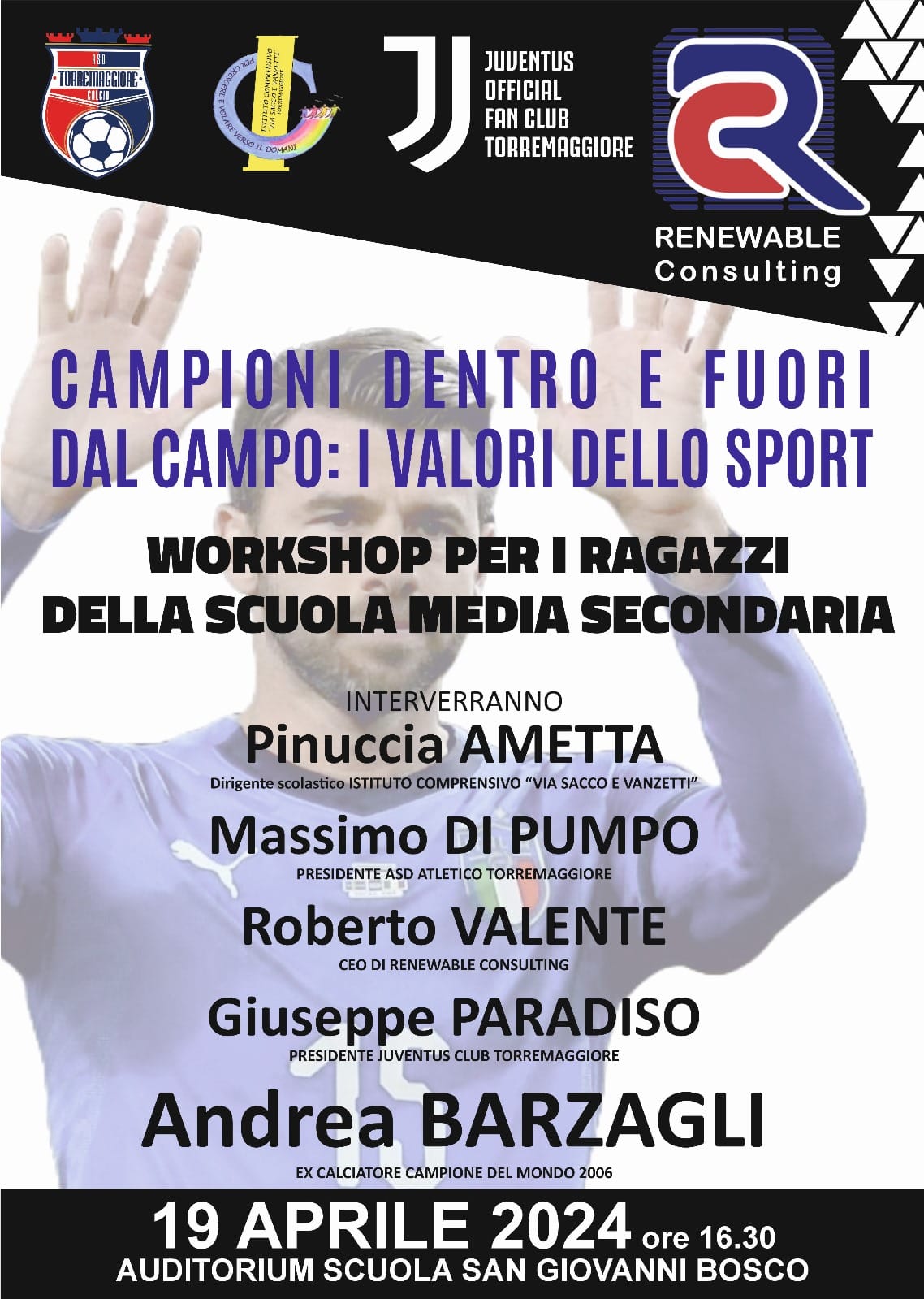 Workshop Campioni dentro e fuori dal campo: i valori dello sport;  se ne parla il 19 aprile 2024 all’Auditorium della Scuola San Giovanni Bosco con Andrea Barzagli