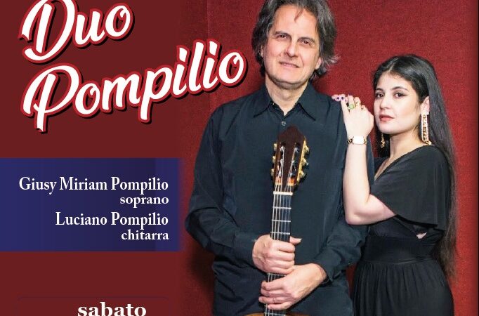 CONCERTO MUSICALE CON IL DUO POMPILIO ORGANIZZATO DALL’ASSOCIAZIONE MOZART SABATO 13 APRILE 2024 A PARTIRE DALLE ORE 18.30 AL CASTELLO DUCALE DE SANGRO