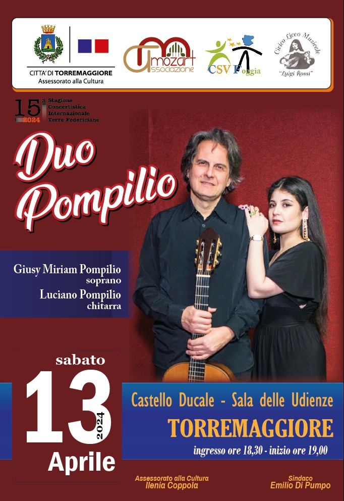 CONCERTO MUSICALE CON IL DUO POMPILIO ORGANIZZATO DALL’ASSOCIAZIONE MOZART SABATO 13 APRILE 2024 A PARTIRE DALLE ORE 18.30 AL CASTELLO DUCALE DE SANGRO
