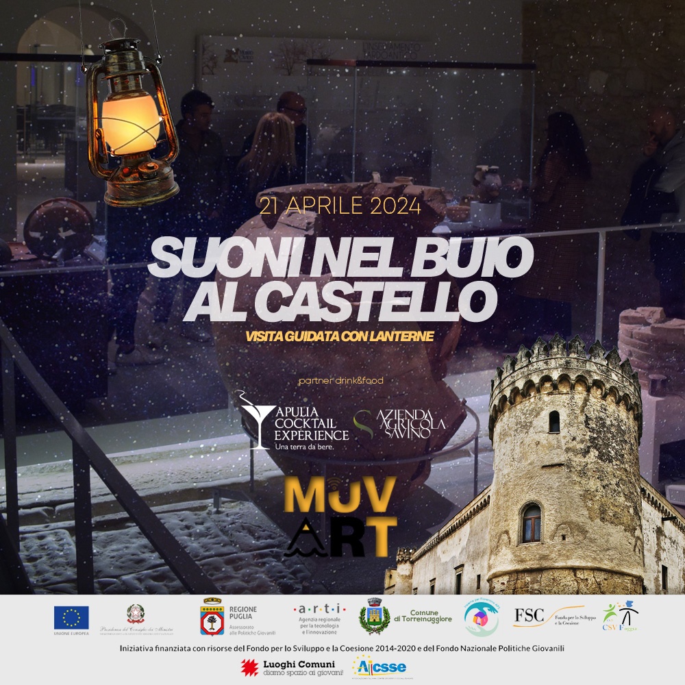 Torremaggiore: domenica 21 aprile 2024 dalle 19.30 Suoni nel buio al Castello Ducale De Sangro e visita guidata con lanterne