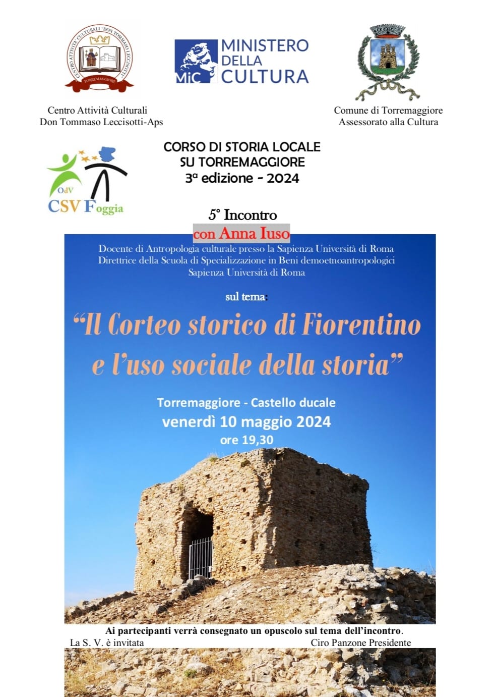 IL 10 MAGGIO 2024 AL CASTELLO DUCALE DE SANGRO APPUNTAMENTO CON IL CORSO DI STORIA LOCALE SUL TEMA – CORTEO STORICO DI FIORENTINO E L’USO SOCIALE DELLA STORIA