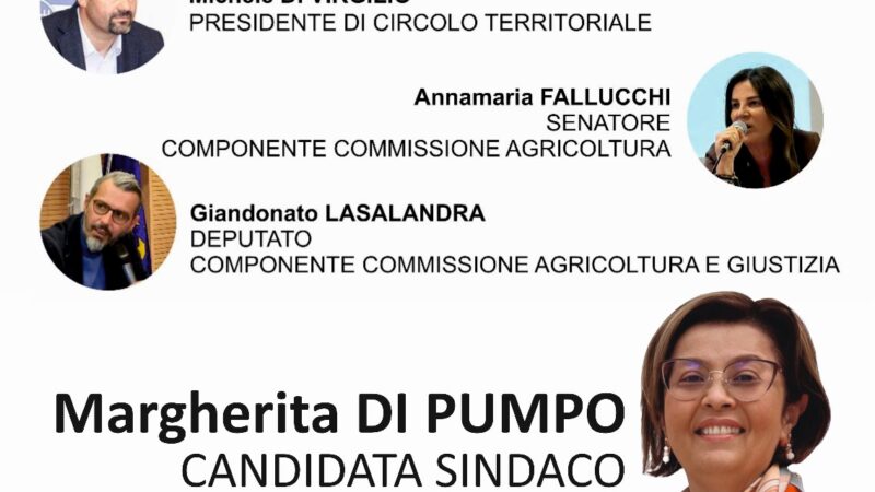 FRATELLI D’ITALIA: LA SEN FALLUCCHI E L’ON LASALANDRA E TORREMAGGIORE IL 4 GIUGNO 2024 ALLE ORE 20 SU CORSO MATTEOTTI 187 A SUPPORTO DI MARGHERITA DI PUMPO SINDACO