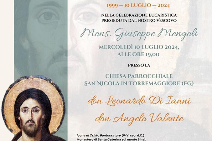 25° anniversario dell’ordinazione presbiterale di Don Angelo Valente e Don Leonardo Di Ianni. Celebrazione Eucaristica con Mons Mengoli il 10 luglio 2024 alle ore 19 presso la Chiesa di San Nicola
