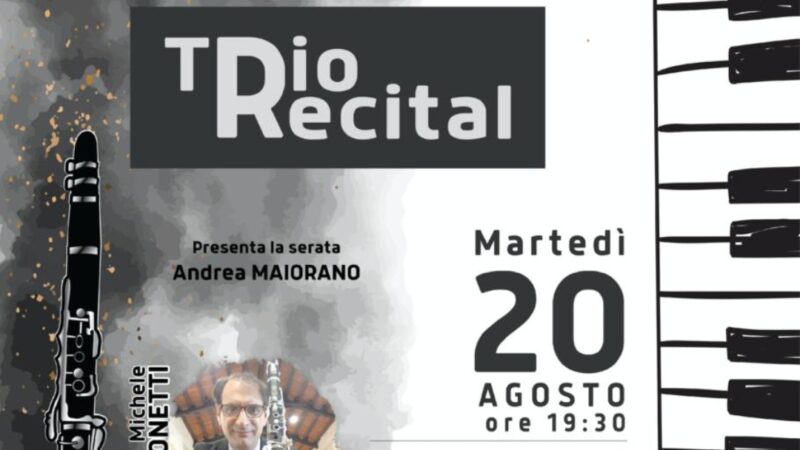 Concerto di musica classica il 20 agosto 2024 con il Trio Recital a Torremaggiore presso la Sala delle Udienze del Castello Ducale De Sangro a partire dalle ore 19.30