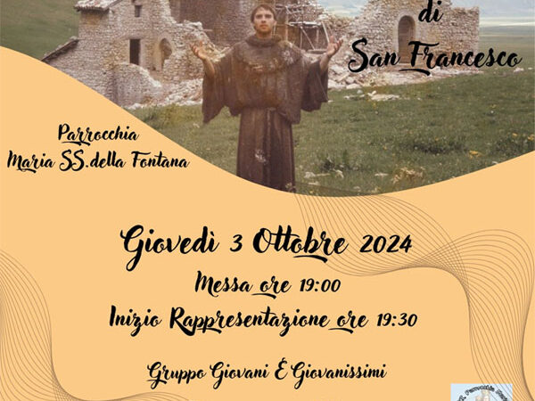 Torremaggiore: il 3 ottobre 2024 alle ore 19.30 presso la Parrocchia Santuario di Maria Santissima della Fontana ci sarà la rappresentazione del Transito di San Francesco realizzata dal gruppo giovani e giovanissimi
