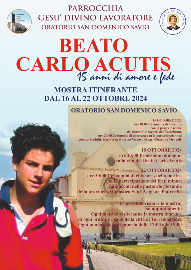 Mostra itinerante del Beato Carlo Acutis dal 16 al 22 ottobre 2024 presso l’Oratorio San Domenico Savio
