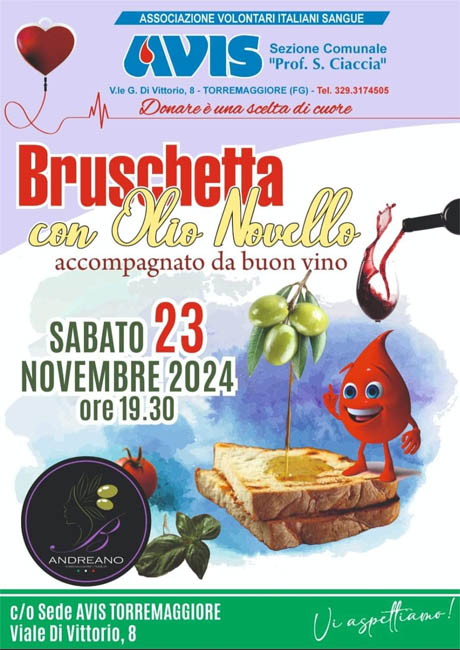 Serata AVIS Bruschetta con olio novello accompagnato da buon vino sabato 23 novembre 2024 a Torremaggiore a partire dalle ore 19.30