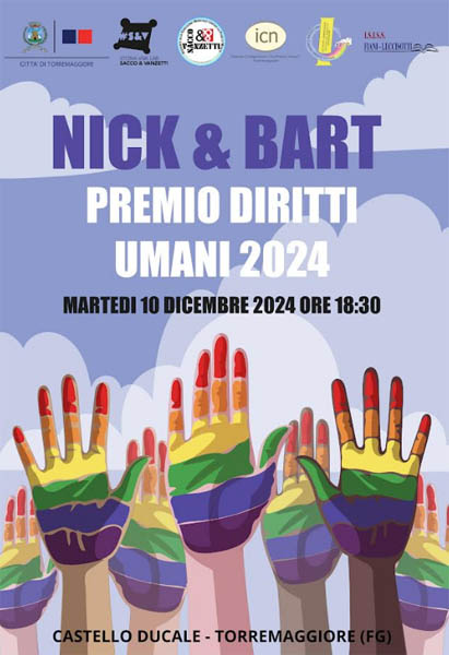 La cerimonia di premiazione Nick & Bart  Premio Diritti Umani 2024 avverrà a Torremaggiore il 10 dicembre al Castello Ducale