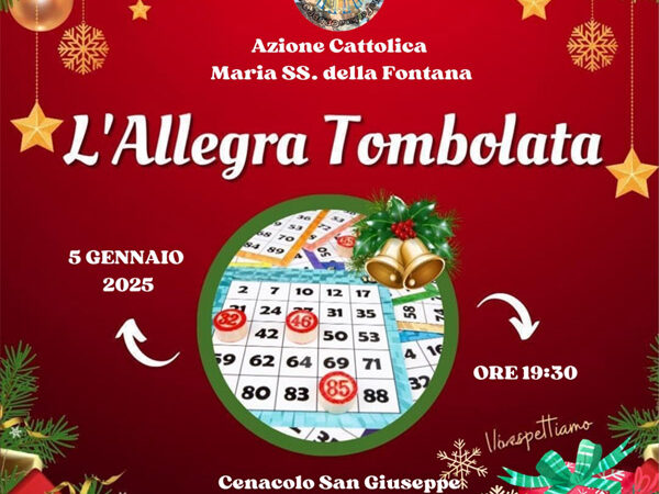 5 gennaio 2025 ore 19.30: Allegra Tombolata presso il Cenacolo di San Giuseppe di Via Don Tommaso Leccisotti a Torremaggiore