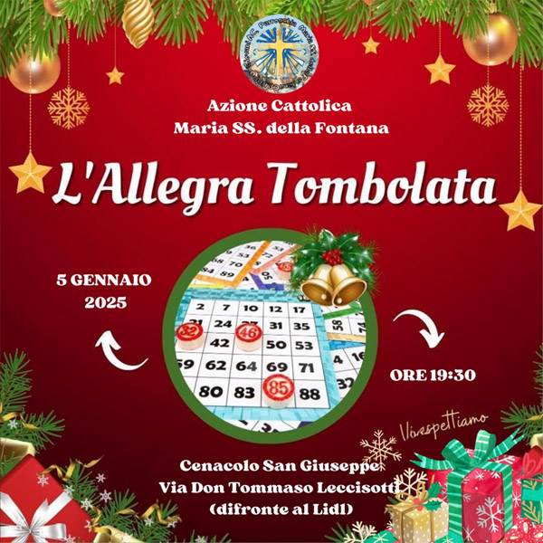 5 gennaio 2025 ore 19.30: Allegra Tombolata presso il Cenacolo di San Giuseppe di Via Don Tommaso Leccisotti a Torremaggiore