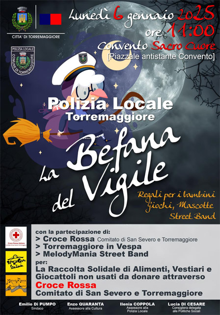 Torremaggiore 6 gennaio 2025: evento La Befana del Vigile alle ore 11 presso il Convento Sacro Cuore nel quartiere San Matteo